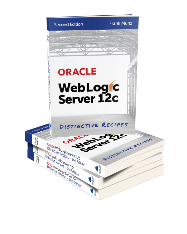 WebLogic Distinctive Recipes Book (2nd Edition 2014)